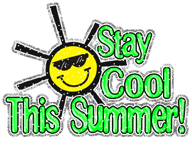 Stay cool!